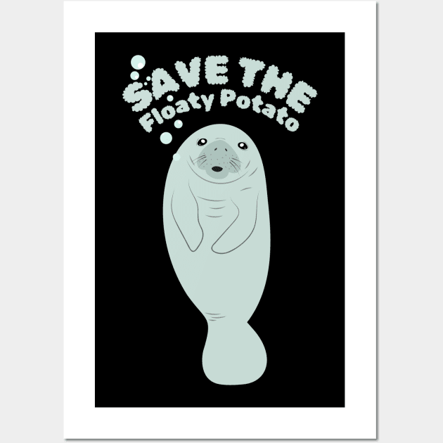 Save The Floaty Potato Wall Art by Teewyld